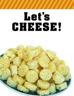 Let's CHEESE!