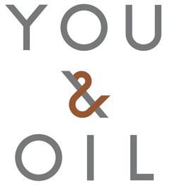 YOU & OIL