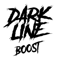 DARK LINE BOOST