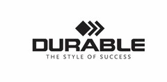 DURABLE THE STYLE OF SUCCESS