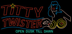 TITTY TWISTER OPEN DUSK TILL DAWN