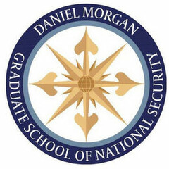 DANIEL MORGAN GRADUATE SCHOOL OF NATIONAL SECURITY
