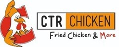 CTR CHICKEN Fried Chicken & More