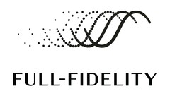 FULL-FIDELITY