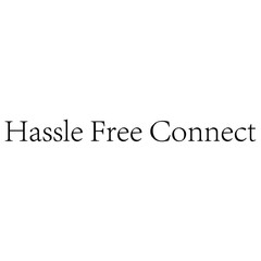HASSLE FREE CONNECT