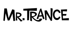 MR.TRANCE