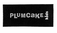 PLUMCAKE kids