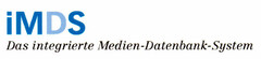 iMDS Das integrierte Medien-Datenbank-System