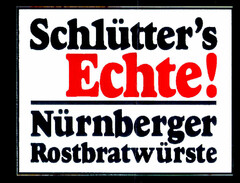 Schlütter's Echte! Nürnberger Rostbratwürste