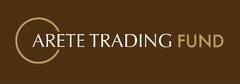 ARETE TRADING FUND