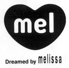 mel Dreamed by Melissa