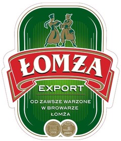 ŁOMŻA EKSPORT OD ZAWSZE WARZONE W BROWARZE ŁOMŻA