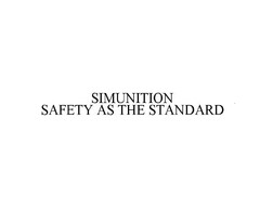 SIMUNITION SAFETY AS THE STANDARD