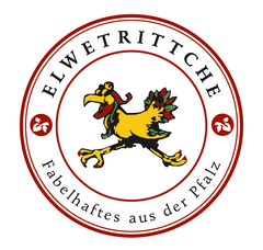 Elwetrittche Fabelhaftes aus der Pfalz