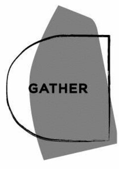 GATHER