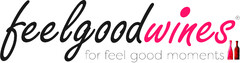 feelgoodwines for feel good moments