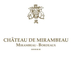 CHÂTEAU DE MIRAMBEAU MIRAMBEAU - BORDEAUX