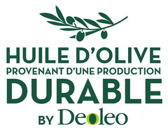 HUILE D'OLIVE PROVENANT D'UNE PRODUCTION DURABLE BY Deoleo