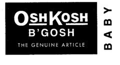 OSHKOSH B'GOSH THE GENUINE ARTICLE BABY