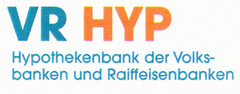 VR HYP Hypothekenbank der Volksbanken und Raiffeisenbanken