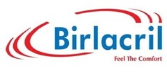 Birlacril Feel the Comfort