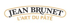 JEAN BRUNET L’ART DU PÂTÉ