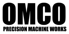 OMCO PRECISION MACHINE WORKS