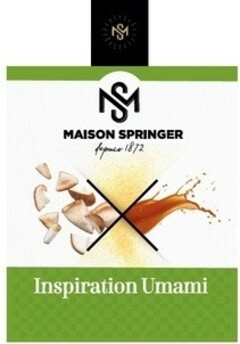 MAISON SPRINGER Depuis 1872 Inspiration Umami