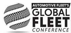 AUTOMOTIVE FLEET'S GLOBAL FLEET CONFERENCE