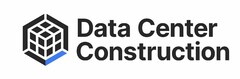 Data Center Construction