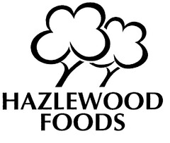 HAZLEWOOD FOODS