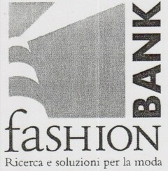 fasHION BANK Ricerca e soluzioni per la moda