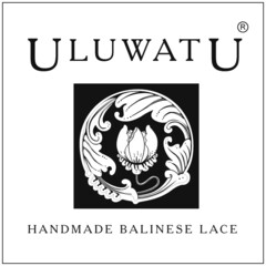 ULUWATU HANDMADE BALINESE LACE