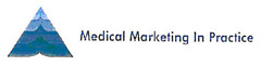 Medical Marketing In Practice