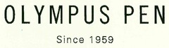 OLYMPUS PEN Since 1959
