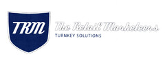TRM The Retail Marketeers TURNKEY SOLUTIONS