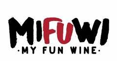 MIFUWI MY FUN WINE