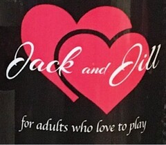 Jack and Jill for adults who love to play