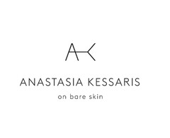 ANASTASIA KESSARIS on bare skin