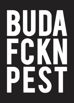 BUDA FCKN PEST