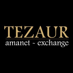 TEZAUR amanet - exchange