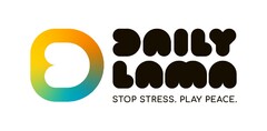 D DAILY LAMA STOP STRESS . PLAY PEACE .