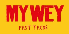 MYWEY FAST TACOS