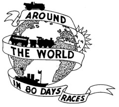 AROUND THE WORLD IN 80 DAYS RACES