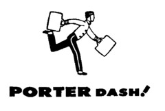 PORTER DASH!