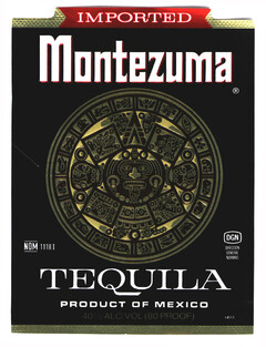 IMPORTED Montezuma TEQUILA PRODUCT OF MEXICO