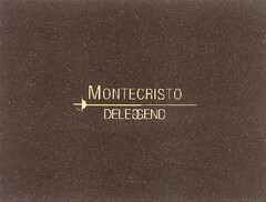 MONTECRISTO DELEGEND