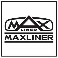 MAX LINER MAXLINER