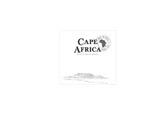 CAPE AFRICA WINE OF SOUTH AFRICA MADE IN AFRICA CAPE AFRICA