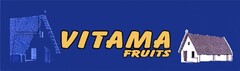 VITAMA FRUITS